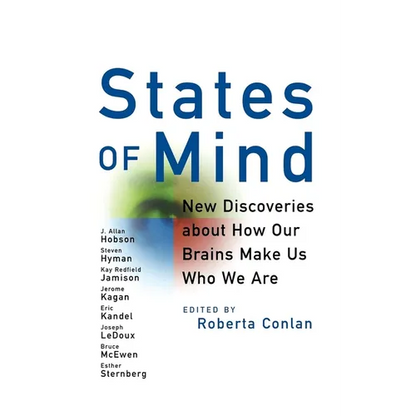 States of Mind: New Discoveries about How Our Brains Make Us Who We Are - Paperback