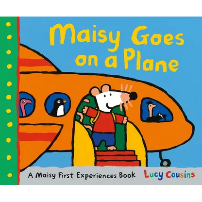 Maisy Goes on a Plane: A Maisy First Experiences Book - Paperback