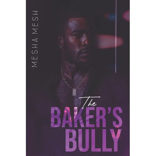 The Baker's Bully - Paperback