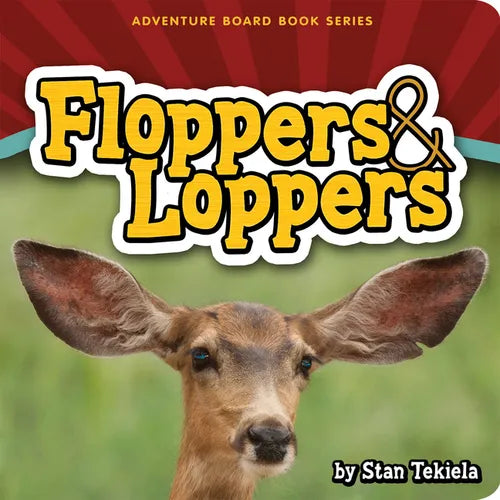 Floppers & Loppers - Board Book