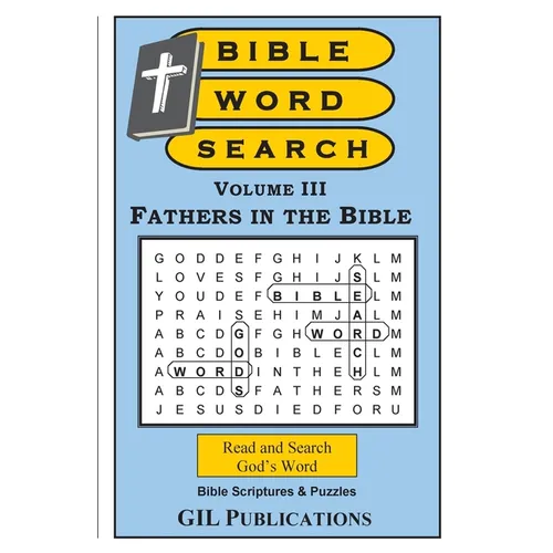 Bible Word Search, Volume III: Fathers in the Bible: Volume III: Fathers in the Bible - Paperback