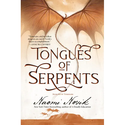 Tongues of Serpents: Book Six of Temeraire - Paperback