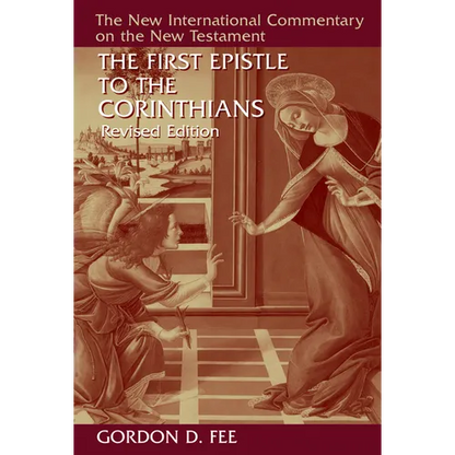 The First Epistle to the Corinthians, Revised Edition - Hardcover