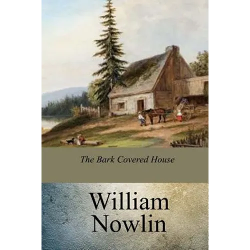 The Bark Covered House - Paperback