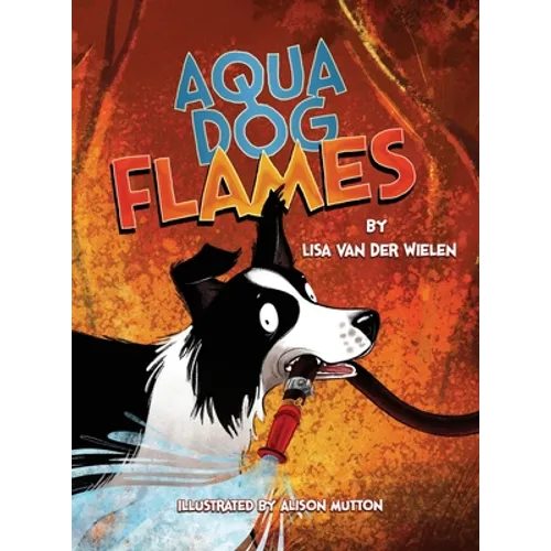 Aqua Dog Flames - Hardcover