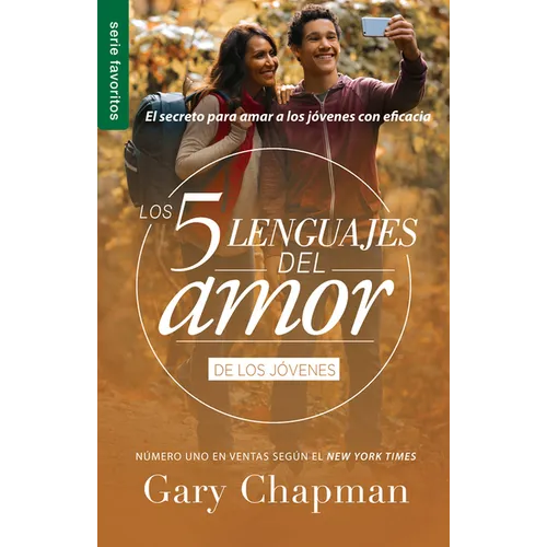 Los 5 Lenguajes del Amor Para Jóvenes (Revisado) - Serie Favoritos - Paperback