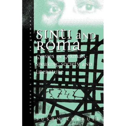Sinti and Roma in German-Speaking Society and Literature: Volume 2 - Paperback