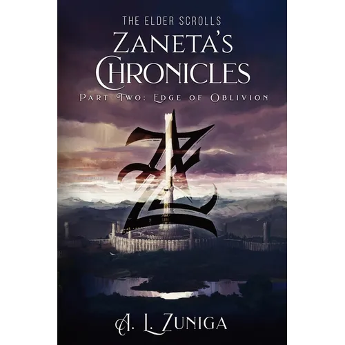 The Elder Scrolls - Zaneta's Chronicles - Part Two: Edge of Oblivion - Paperback