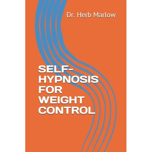 Self-Hypnosis for Weight Control - Paperback