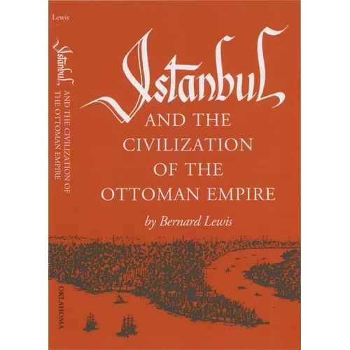 Istanbul and the Civilization of the Ottoman Empire - Paperback