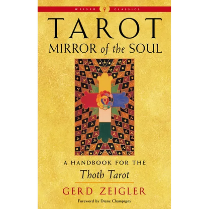 Tarot: Mirror of the Soul: A Handbook for the Thoth Tarot - Paperback