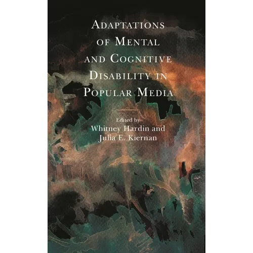 Adaptations of Mental and Cognitive Disability in Popular Media - Paperback