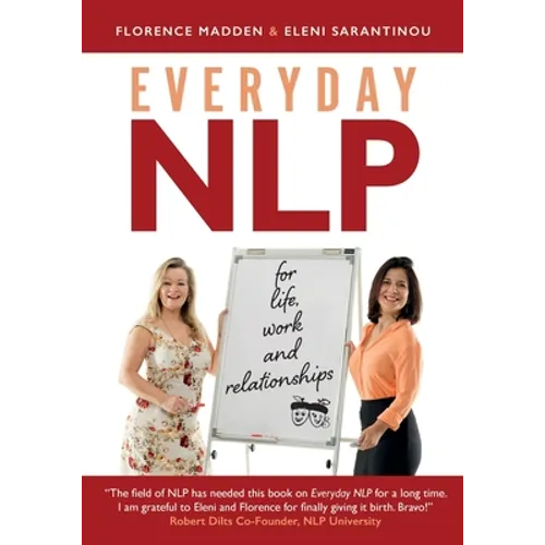 Everyday NLP: For life, work and relationships - Paperback