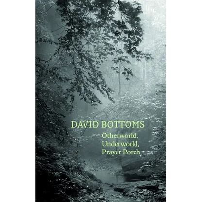 Otherworld, Underworld, Prayer Porch - Paperback