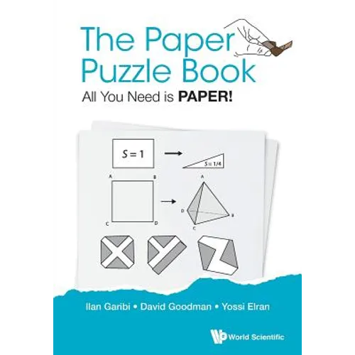 The Paper Puzzle Book: All You Need Is Paper! - Paperback