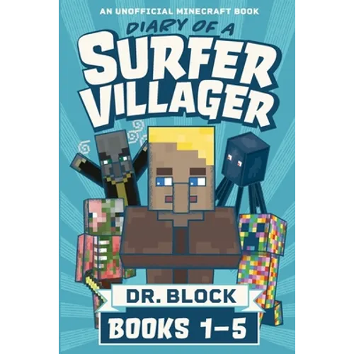 Diary of a Surfer Villager, Books 1-5: (an unofficial Minecraft book) - Paperback