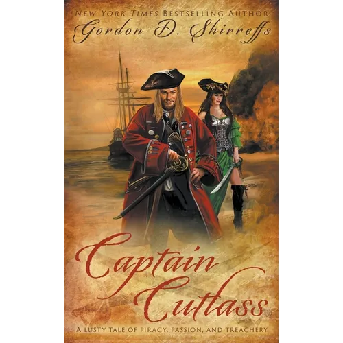 Captain Cutlass: A Historical Pirate Adventure Novel - Paperback