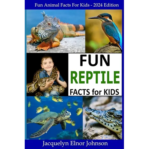 Fun Reptile Facts for Kids 9-12 - Paperback