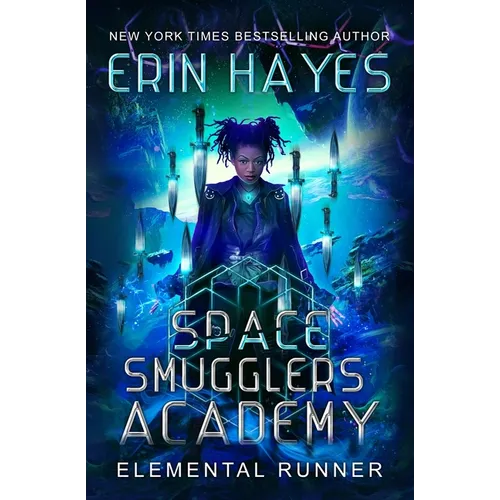 Space Smugglers Academy: Elemental Runner - Paperback