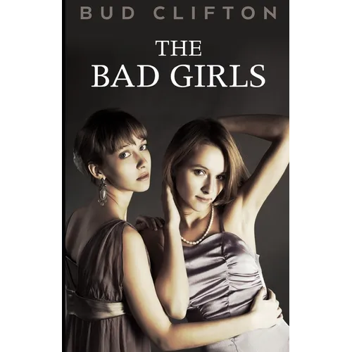 The Bad Girls - Paperback