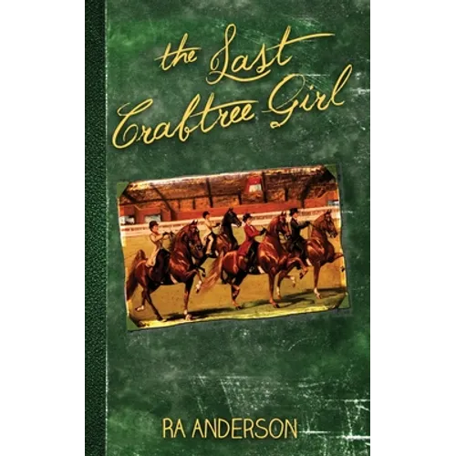 The Last Crabtree Girl - Paperback