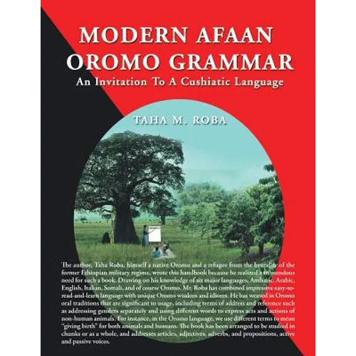 Modern Afaan Oromo Grammar: An Invitation To A Cushiatic Language - Paperback