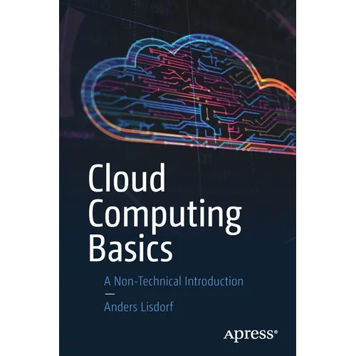 Cloud Computing Basics: A Non-Technical Introduction - Paperback