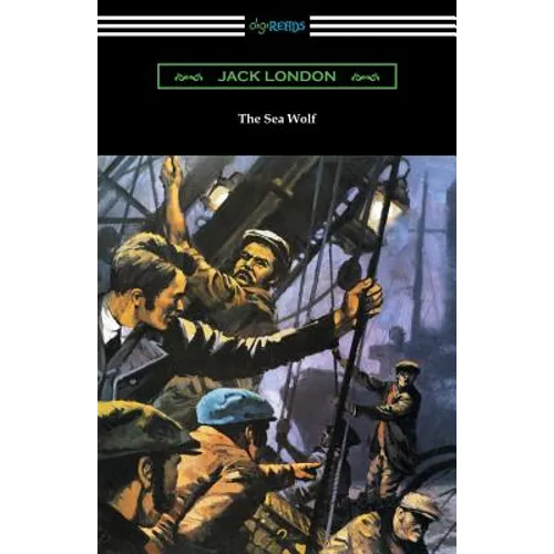 The Sea Wolf (with an Introduction by Lewis Gannett) - Paperback