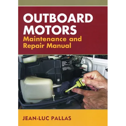 Outboard Motors Maintenance and Repair Manual - Paperback