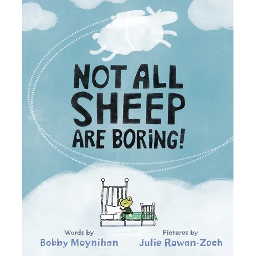 Not All Sheep Are Boring! - Hardcover