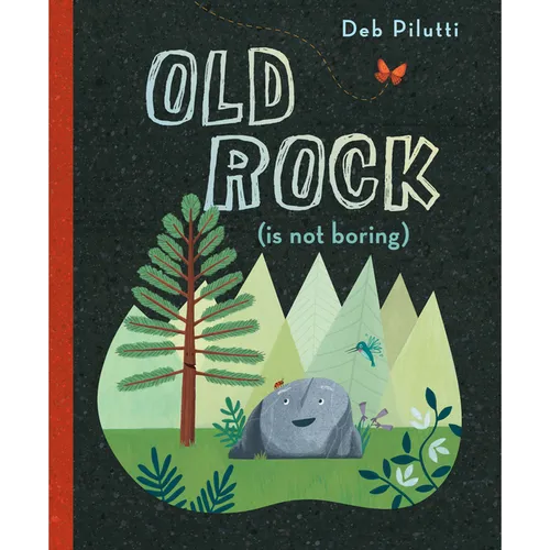 Old Rock (Is Not Boring) - Hardcover