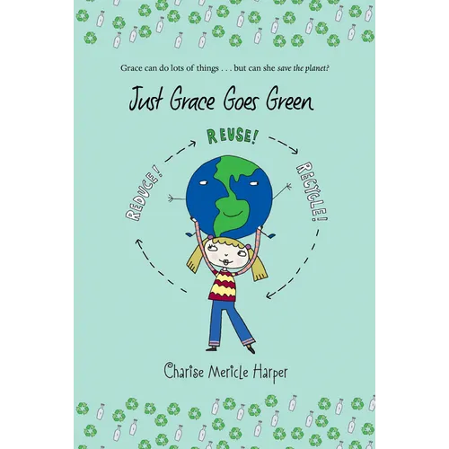 Just Grace Goes Green - Paperback