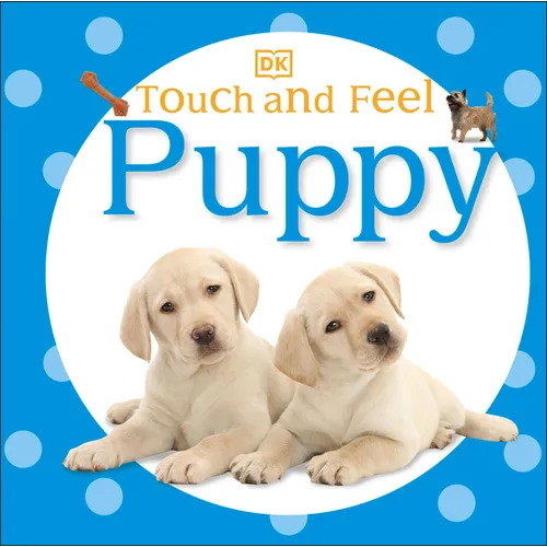 Touch and Feel: Puppy - Board Book