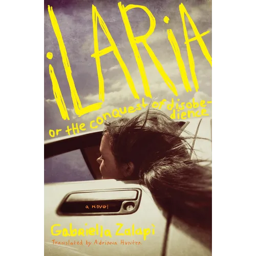 Ilaria, or the Conquest of Disobedience - Paperback