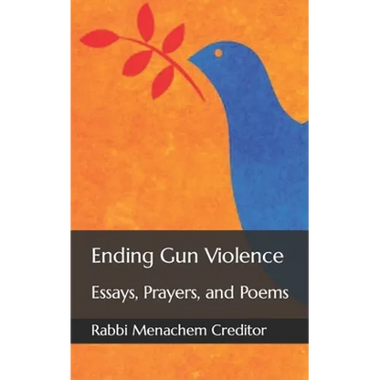 Ending Gun Violence: Essays, Prayers, and Poems - Paperback