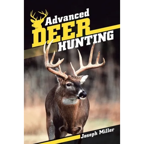 Advanced Deer Hunting - Paperback