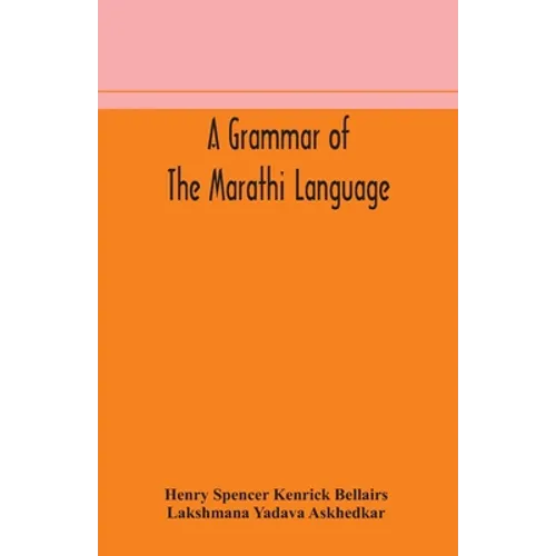 A Grammar Of The Marathi Language - Paperback