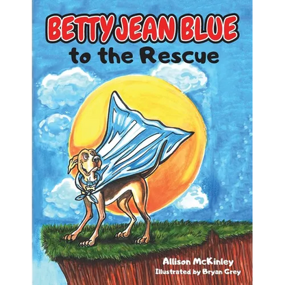 Betty Jean Blue to the Rescue - Paperback