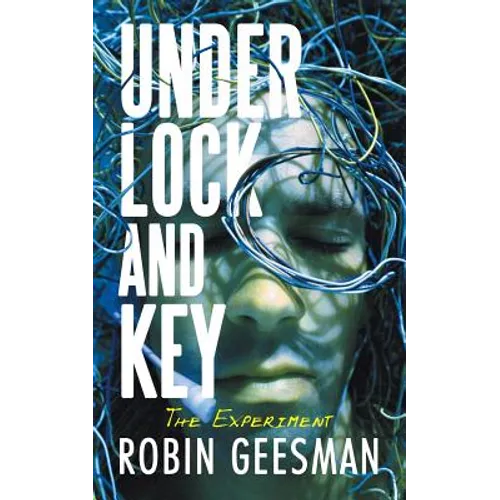 Under Lock and Key: The Experiment - Paperback