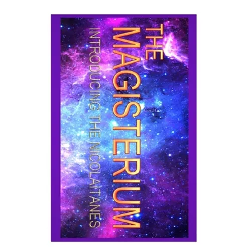 Magisterium: Introducing The Nikolaitans - Paperback