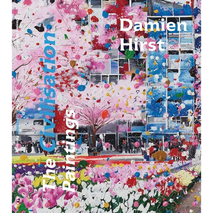 Damien Hirst: The Civilisation Paintings - Hardcover