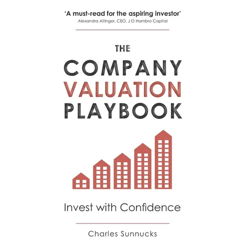 The Company Valuation Playbook: Invest with Confidence - Paperback