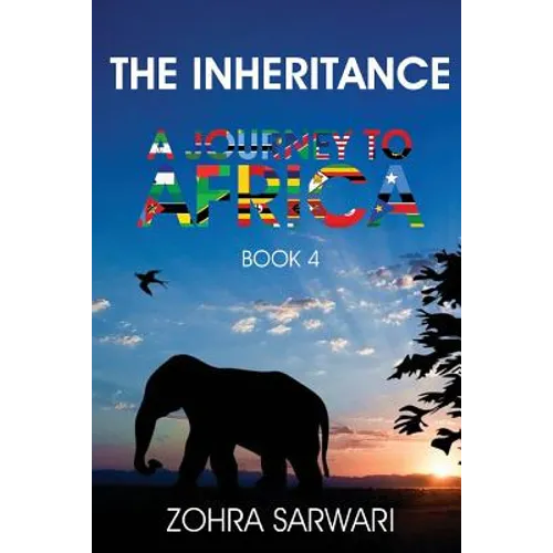 The Inheritance: A Journey to Africa (Book 4) - Paperback
