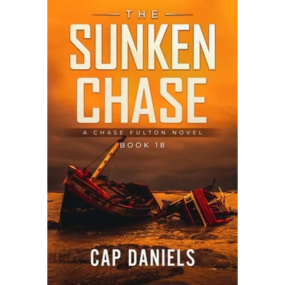The Sunken Chase: A Chase Fulton Novel - Paperback