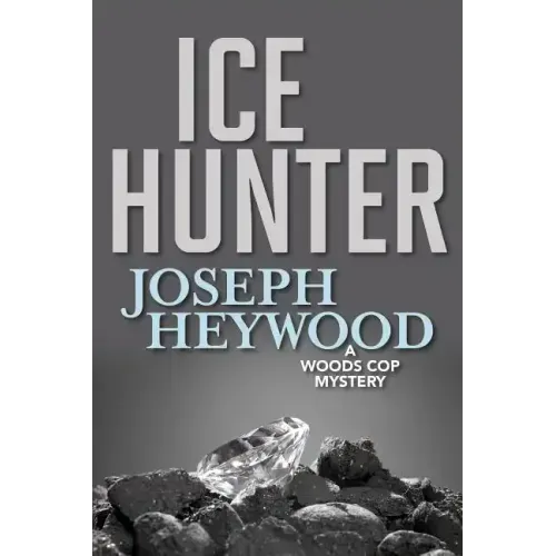 Ice Hunter: A Woods Cop Mystery - Paperback