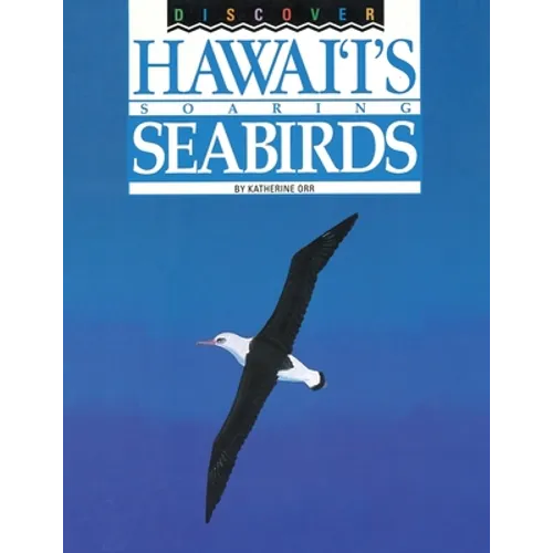 Discover Hawai'i's Soaring Seabirds - Paperback
