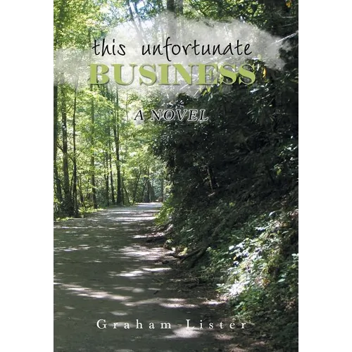 This Unfortunate Business - Hardcover
