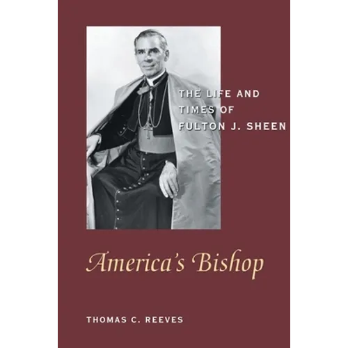 America's Bishop: The Life and Times of Fulton J. Sheen - Paperback