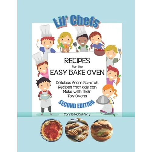Lil' Chef's - Recipes for Easy Bake Ovens - Paperback