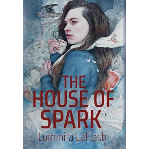The House of Spark - Hardcover